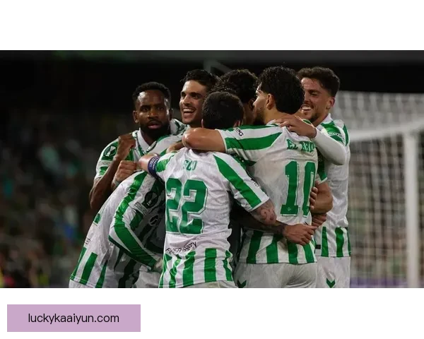 西甲贝蒂斯中场组织表现持续提升，助力球队争夺更高排名